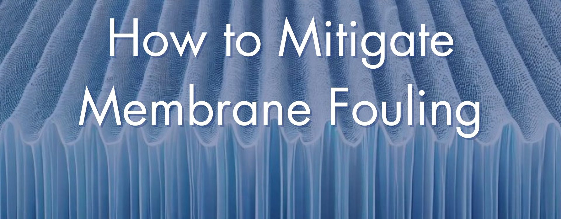 how to mitigate fouling