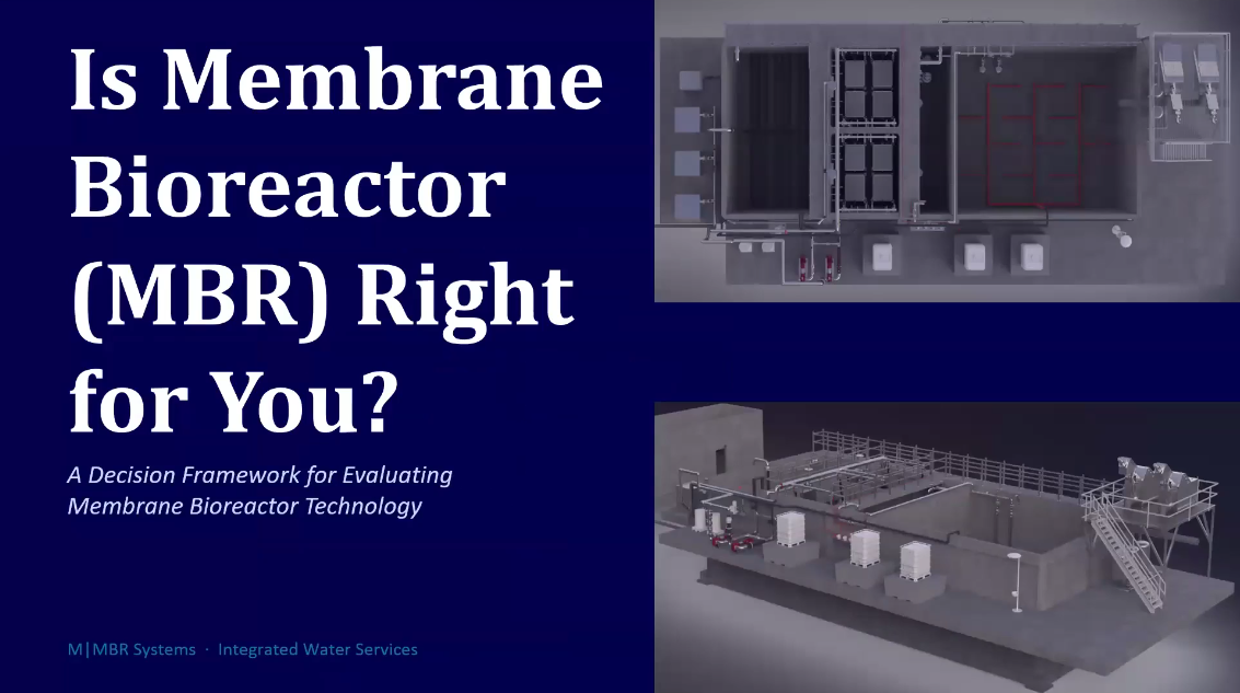 Is Membrane Bioreactor (MBR) Right for You?